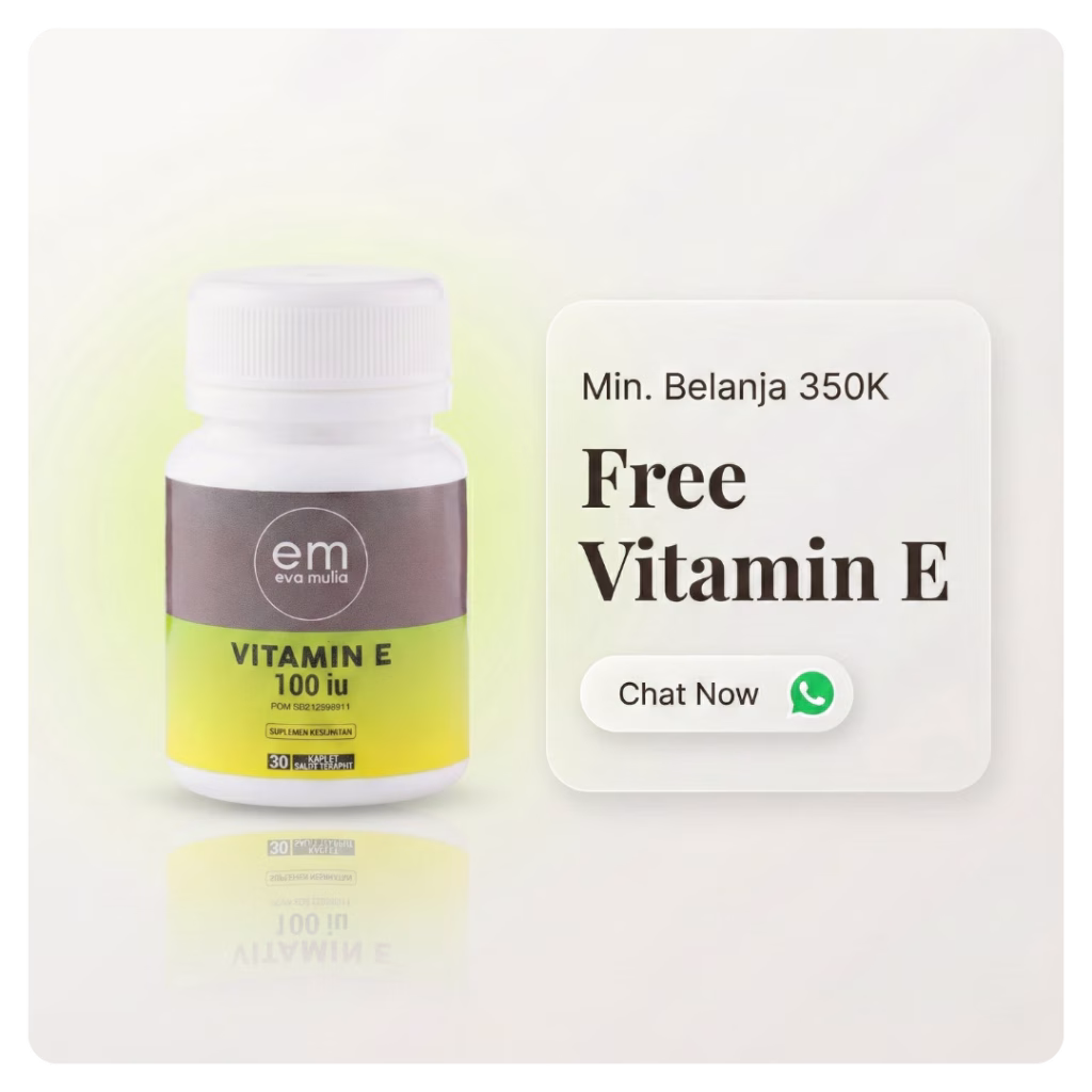 Promo Vitamin E Eva Mulia Clinic